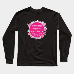 Emotional Support Water Bottle Please Do Not Pet Long Sleeve T-Shirt